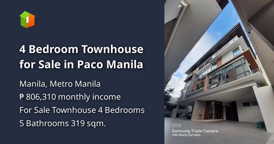 4 Bedroom Townhouse for Sale in Paco Manila [House and Lot 🏘️] (April