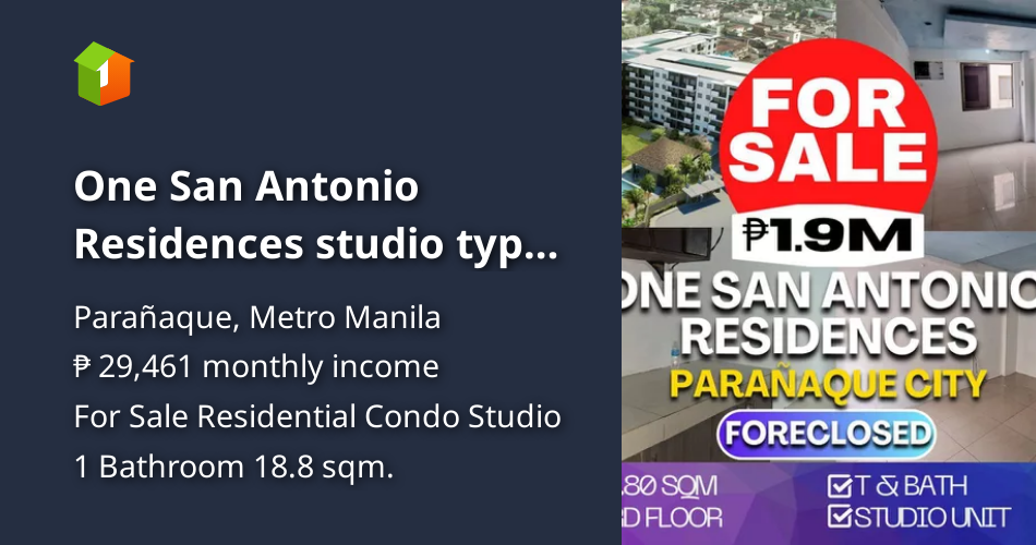 One San Antonio Residences studio type condo unit for sale in Paranaque ...