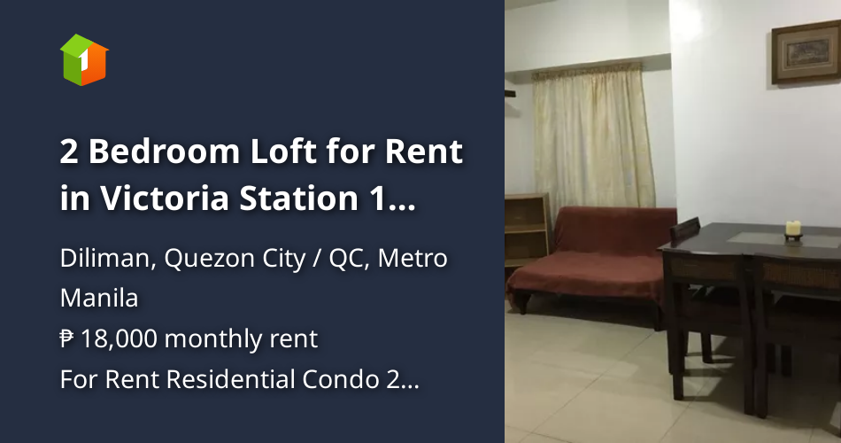 2 Bedroom Loft for Rent in Victoria Station 1 Quezon City [Condo 🏙️