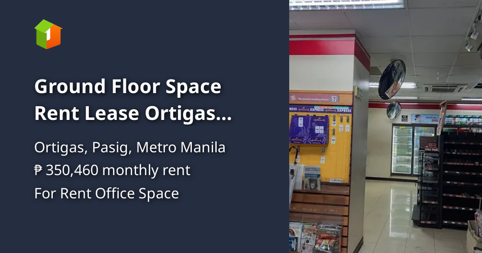 Ground Floor Space Rent Lease Ortigas Center Pasig Manila 233sqm