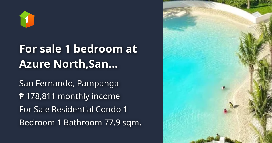 For sale 1 bedroom at Azure North,San Fernando,Pampanga [Condo 🏙️