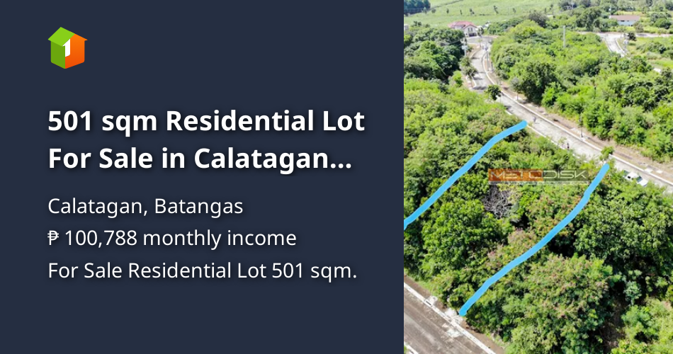 501 sqm Residential Lot For Sale in Calatagan Batangas [Lot 🚜] (January