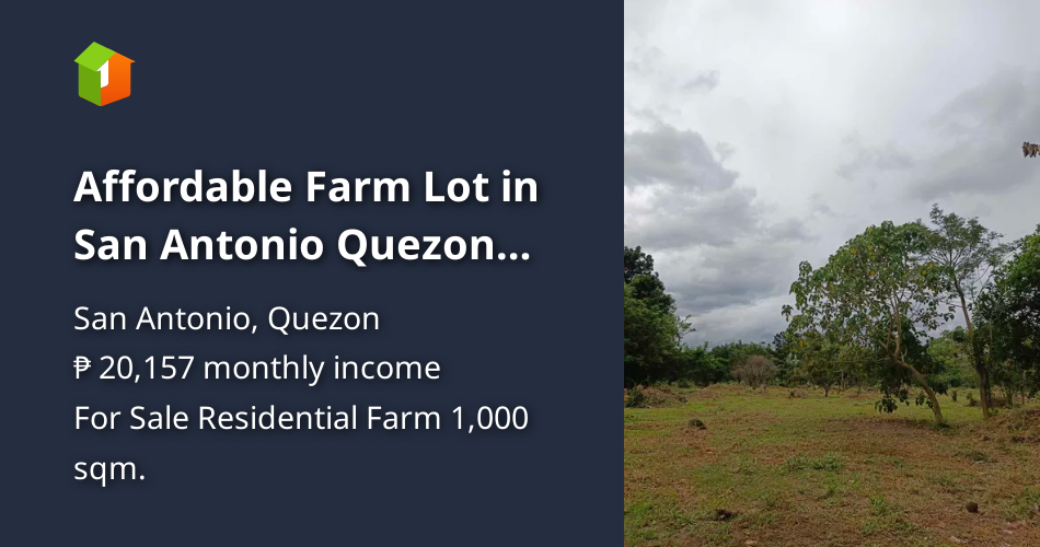 Affordable Farm Lot in San Antonio Quezon Province [Lot 🚜] (August 2024