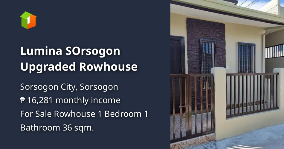 Lumina SOrsogon Upgraded Rowhouse [House and Lot 🏘️] (December 2022) in