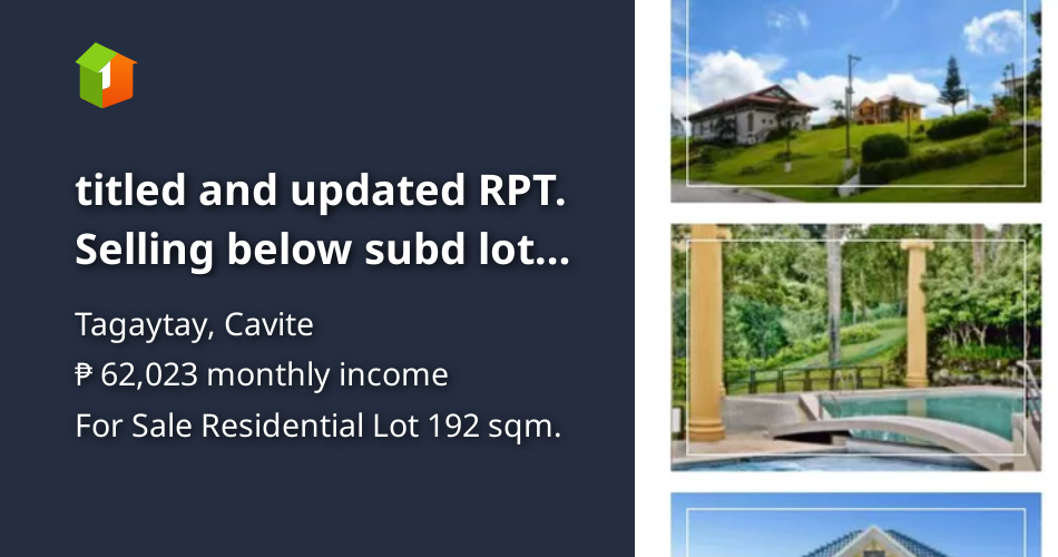 Titled and updated RPT. Selling below subd lot rate/price [Lots 🚜 ...