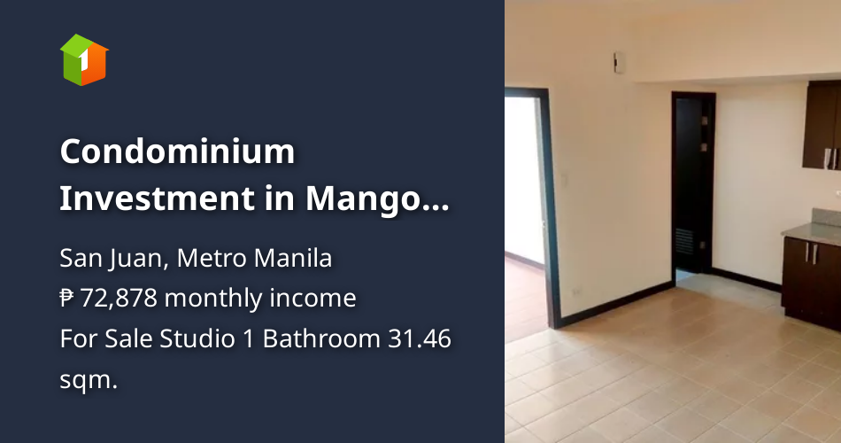 Condominium Investment in Mango Tree New Manila San Juan in Greenhill