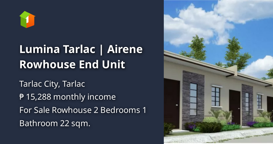 Lumina Tarlac Airene Rowhouse End Unit [House and Lot 🏘️] (January